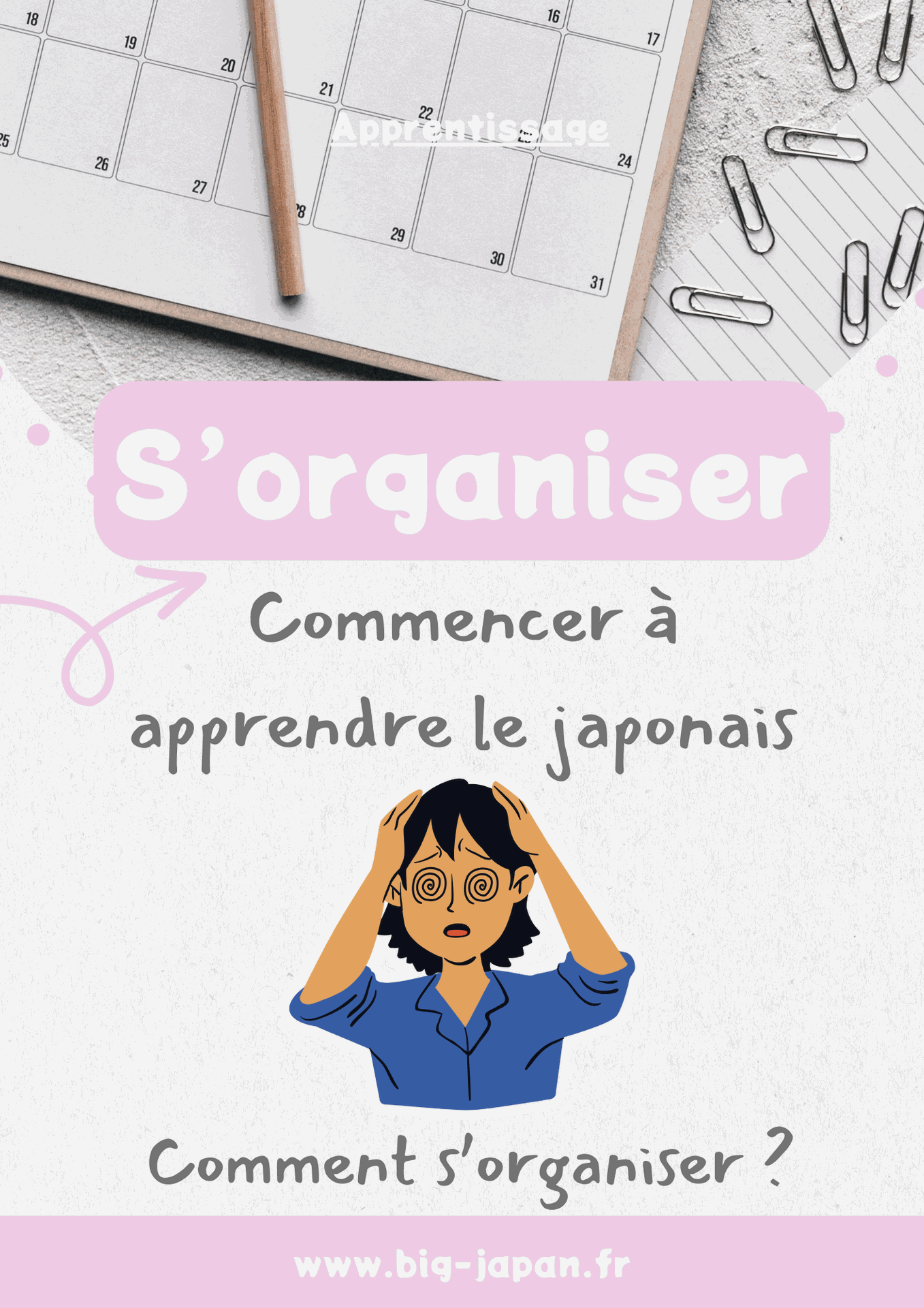 Comment s'organiser pour apprendre le japonais
